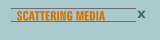 SCATTERING MEDIA